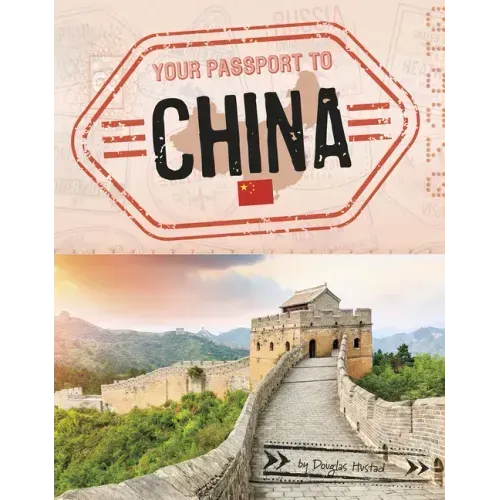 Your Passport to China