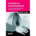 The Politics of Sexual Harassment