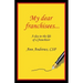My Dear Franchisees: A day in the life of a franchisor