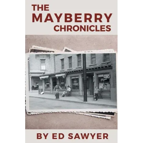 The Mayberry Chronicles