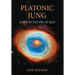 Platonic Jung: And the Nature of Self