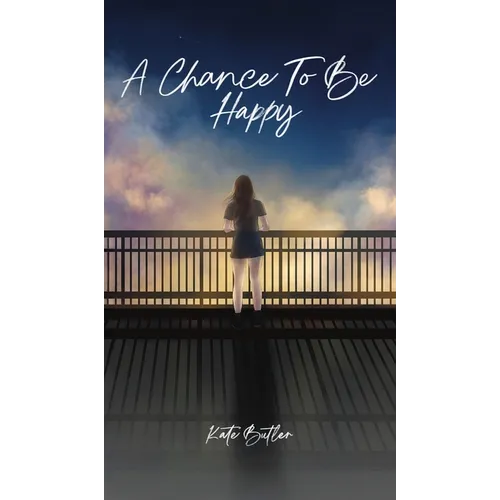 A Chance To Be Happy