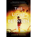 This Light Between Us: A Novel of World War II