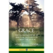 Grace: The Glorious Theme of Spiritual Salvation in Christ the Savior