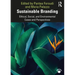 Sustainable Branding: Ethical, Social, and Environmental Cases and Perspectives