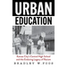Urban Education: Kansas City's Central High School and the Enduring Legacy of Racism