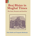 Braj Bhum in Mughal Times: The State, Peasants and Gosā'ins