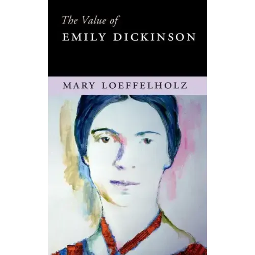The Value of Emily Dickinson