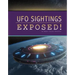 UFO Sightings Exposed!