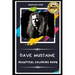 Dave Mustaine Beautiful Coloring Book: Stress Relieving Adult Coloring Book for All Ages