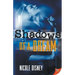 Shadows of a Dream