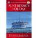 Aunt Bessie's Holiday