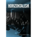 Horizontalism: Voices of Popular Power in Argentina