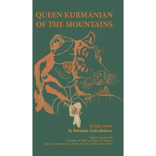 Queen Kurmanjan of the Mountains