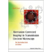 Aberration-Corrected Imaging in Transmission Electron Microscopy: An Introduction (2nd Edition)