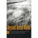 Beyond Great Walls: Environment, Identity, and Development on the Chinese Grasslands of Inner Mongolia