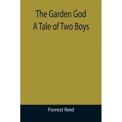 The Garden God: A Tale of Two Boys