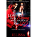 If Loving Him Is Wrong, I Don't Want to be Right 2: When the Tables Turn