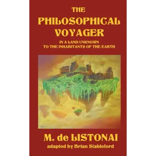 The Philosophical Voyager in a Land Unknown to the Inhabitants of the Earth