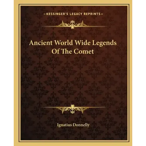Ancient World Wide Legends of the Comet