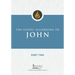 The Gospel According to John, Part Two