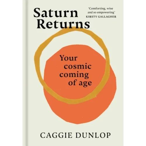 Saturn Returns: Your Cosmic Coming of Age
