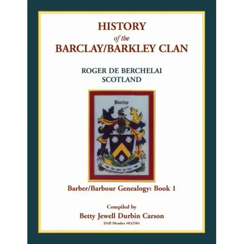 History of the Barclay/Barkley Clan