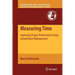 Measuring Time: Improving Project Performance Using Earned Value Management