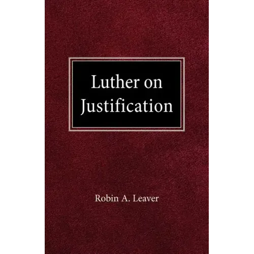 Luther on Justification