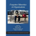 Forgotten Minorities in Organizations