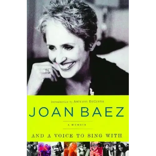 And a Voice to Sing with: A Memoir