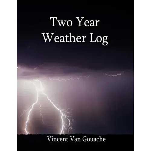 Two Year Weather Log: 6 X 9 Soft Cover