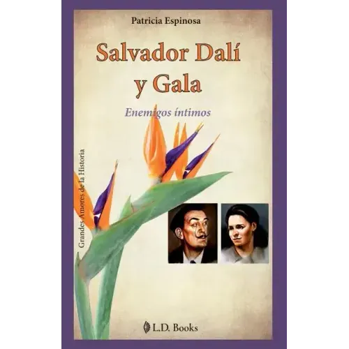 Salvador Dalí y Gala: Enemigos íntimos