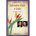 Salvador Dalí y Gala: Enemigos íntimos