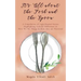 It's All about the Fork and the Spoon: A Compilation of Light-Hearted Stories Highlighting Cultural Differences in How We Do Things & How they are Per
