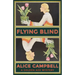 Flying Blind: A Golden Age Mystery