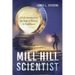 Mill Hill Scientist: A Life Journey from the Edge of Poverty to Fulfillment