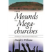 From Mounds to Megachurches: Georgia's Religious Heritage