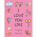 I Love You Like