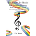 Let There Be Music: Life Lessons from the Songs of the Psalms Book of Devotionals and Short Bible Lessons, Volume 2 of 3