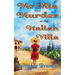 Ms. Mia and Murder at the Italian Villa