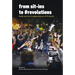 From Sit-Ins to #Revolutions: Media and the Changing Nature of Protests