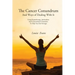 The Cancer Conundrum And Ways of Dealing With It: Using Hypnotherapy, Spiritualism and Conventional Treatments to Help You Feel Stronger
