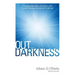 Out of the Darkness: An Inspirational Story of Survival in the Face of Stroke and Locked-In Syndrome