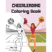 CHEERLEADING Coloring Book: cheerleader dancers gymnasts colouring for girls