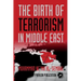 The Birth of Terrorism in Middle East: Muhammed Bin Abed al-Wahab, Wahabism, and the Alliance with the ibn Saud Tribe