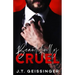 Beautifully Cruel