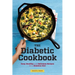 The Diabetic Cookbook: Easy, Healthy, and Delicious Recipes for a Diabetes Diet
