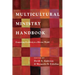 Multicultural Ministry Handbook: Connecting Creatively to a Diverse World