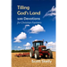 Tilling God's Land: 100 Devotions for Christian Farmers